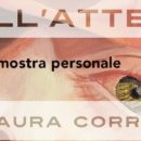 Si inaugura domenica 6 luglio la mostra di pittura “Nell’attesa”: le opere di Laura Corre allo “Smart Hotel Bartolini”
