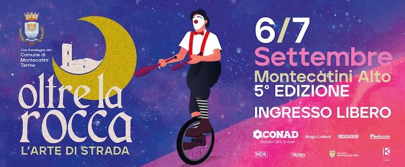 Due giorni da fiaba a Montecatini Alto  con il Festival “Oltre la Rocca”  il 6 e il 7 settembre